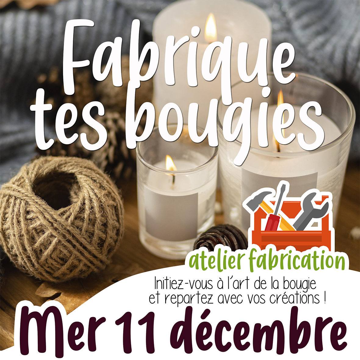 Fabrique tes bougies