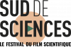 Sud de Sciences est un festival du film scientifique qui offre au grand public, un moment unique de projections de films scientifiques longs-métrages, suivies de discussions avec des chercheurs.
